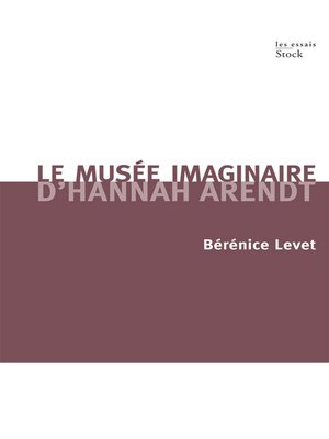 cover image of Le musée imaginaire d'Hannah Arendt